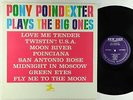 Pony Poindexter - Plays The Big Ones LP - New Jazz - NJLP 8285 Mono RVG VG++