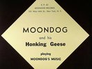 Moondog And His Honk - Moondog And His Honking Geese Playing Moondog's .. - H28H