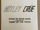 Mötley Crüe- Stick to Your Guns/Toast of the Town 2003 Leathur Reissue 45 RPM