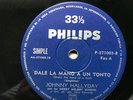 Johnny Hallyday rare Single aus Sudamerika Ph. P-371003,Dale la mano a un tonto