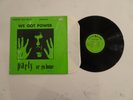 MYSTIC WE GOT POWER PARTY OR GO HOME LP DAYGLO DR KNOW MINUTEMEN ADRENALIN O.D.