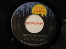 The Vocaleers 45 Old Town 1089 This is the Night / Love and Devotion