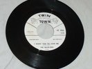 The Rave-Ons Twin Town 45 TT 702 