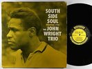 John Wright Trio - South Side Soul LP - Prestige - PRLP 7190 Mono RVG
