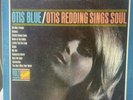 OTIS BLUE / OTIS REDDING SINGS SOUL 1965 VOLT RECORDS 12
