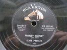 ELVIS PRESLEY 78 RPM MONEY HONEY / ONE SIDED LOVE AFFAIR US RCA VICTOR 20-6641