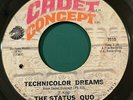 THE STATUS QUO - TECHNICOLOR DREAMS -  US 45 - RARE THICK TEXT LABEL VARIANT