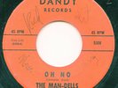 MAN-DELLS on Dandy —OH NO— san diego garage rock 45 | BRAIN POLICE | LISTEN