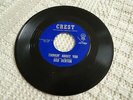 BOB DENTON THINKIN ABOUT YOU/PRETTY LITTLE DEVIL CREST1086 EDDIE COCHRAN GUITAR