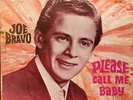 Joe Bravo “ Please Call Me Baby” Tejano Tex Mex Record LP