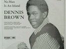 Reggae Soul Rocksteady Dennis Brown  No Man Is An Island Coxsone Studio 1 One LP