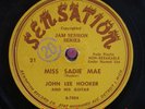 John Lee Hooker 78 RPM / Burnin`Hell & Miss Sadie Mae (KA02_2022 )