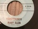 Mary Ellen - Forgetfulness / Still Waters Run Deep - M-