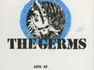 The Germs Live at the Starwood Dec. 3, 1980 (Vinyl) 12
