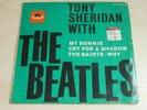 Tony Sheridan With The Beatles - My Bonnie - Rare German P/S EP 21610 (1963)