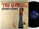 Sonny Criss - This Is Criss  LP - Prestige - PR 7511 Mono RVG VG+