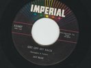 ROCKABILLY - JAY BLUE - GET OFF MY BACK  / THE COOLEST - HEAR -1959 IMPERIAL