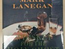 Mark Lanegan - Whiskey for the Holy Ghost (2x 12