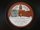 Lise Landouzy Soprano Donizetti La Fille du Régiment 78 RPM Odeon 56099/129