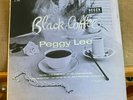 PEGGY LEE -Black Coffee   DECCA 10