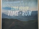 Lord Huron – Time To Run - Vinyl - Brand New and Sealed