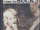 Suck Time To Suck REMASTERED NEW OVP Manik Vinyl LP