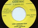 Rare Rockabilly 45 - Johnny McCollum - Long Lonesome Road - Char-Mac # 6305