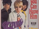 THE CAKE: You Can Have Him (´67 / scarce orig. German 7