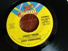 Ozzy Osbourne Crazy Train 1981 45 rpm Steal Away the night   vg+