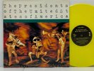 The Presidents Of The United States Of America – S/T 1995 LP EU ORG YELLOW VINYL