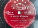 78 RPM - Georges BRASSENS - La mauvaise réputation - POLYDOR 560 399