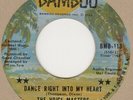 Voice Masters  Dance Right Into My Heart Bamboo BMB113 Soul Northern Motown