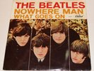 The Beatles : Nowhere Man / What Goes On 45 PS RPM Tested with sleeve