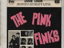PINK FINKS Louie Louie 7