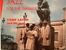 JAZZ Yusef Lateef - Jazz For The Thinker LP (1973) Savoy REISSUE