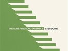 SURE FIRE SOUL ENSEMBLE, THE - STEP DOWN -LTD. CLEAR VINYL- LP