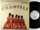 Chantels - We Are The Chantels LP - End Mono DG