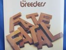 THE BREEDERS vinyl FATE TO FATAL alternative rock 2009 12