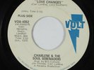 Crossover Soul 45 CHARLENE & THE SOUL SERENADERS Love Changes VOLT promo HEAR