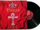 THALIA Love LP Vinyl Album 1992 MEXICO Melody SANGRE La Vida En Rosa