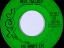Rare Psych 45 THE MIND'S EYE Help, I'm Lost b/w Still In Love... JOX texas *HEAR