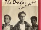 The Origin ‎– Music To My Ears 7