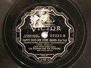 JAZZ LEO REISMAN OR. Happy Days Are Here Again/Lucky Me-Lovable You VICTOR 22221