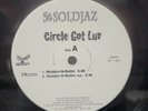 5 Cent SOLDJAZ Circle Got Luv / Mobbin-N-Rollin 12