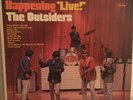 THE  OUTSIDERS             LP     HAPPENING   LIVE