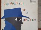 THE PRIVATE LIFE OF A PRIVATE EYE Enoch Light 50's Crime Jazz SPY Lounge RARE