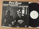 Dizzy Gillespie & Lalo Schifrin- Free Ride 1977 UK white label,stamped matrix LP