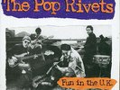 POP RIVETS 'Fun in the UK LP NEW Mighty Caesars mummies billy childish headcoats