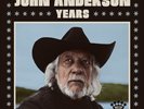 John Anderson Years (Vinyl) 12