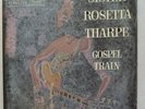 Sister Rosetta Tharpe - Gospel Train (Mercury) 12